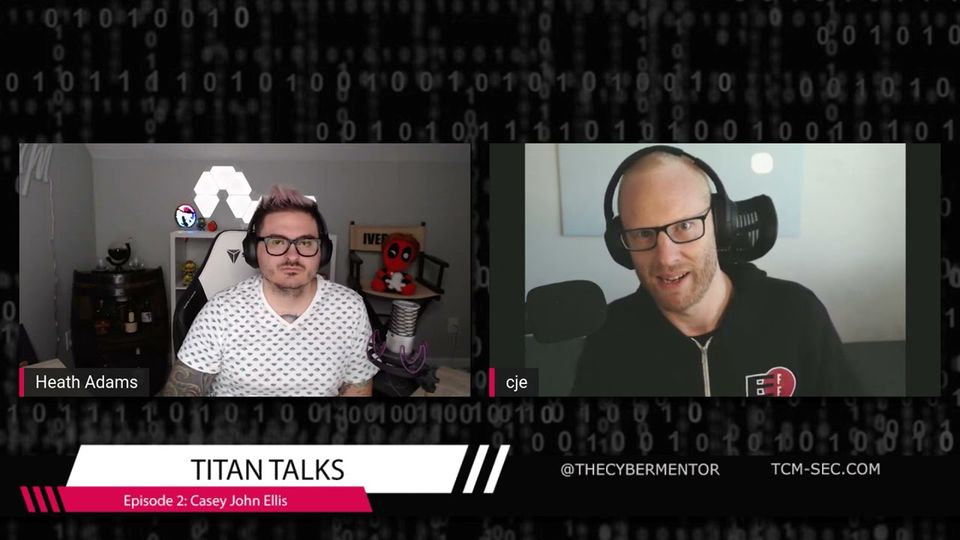 Titan Talks - Ep 2 - Casey John Ellis with @thecybermentor